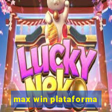 max win plataforma